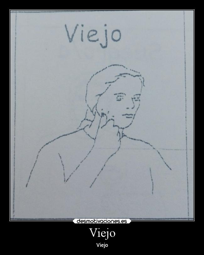 Viejo - Viejo