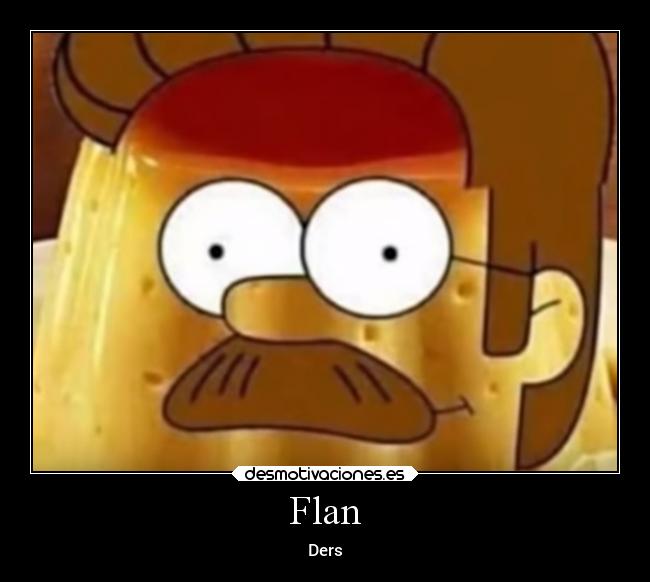 Flan - Ders