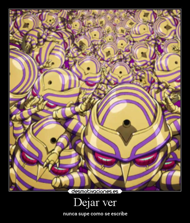 Dejar ver - nunca supe como se escribe