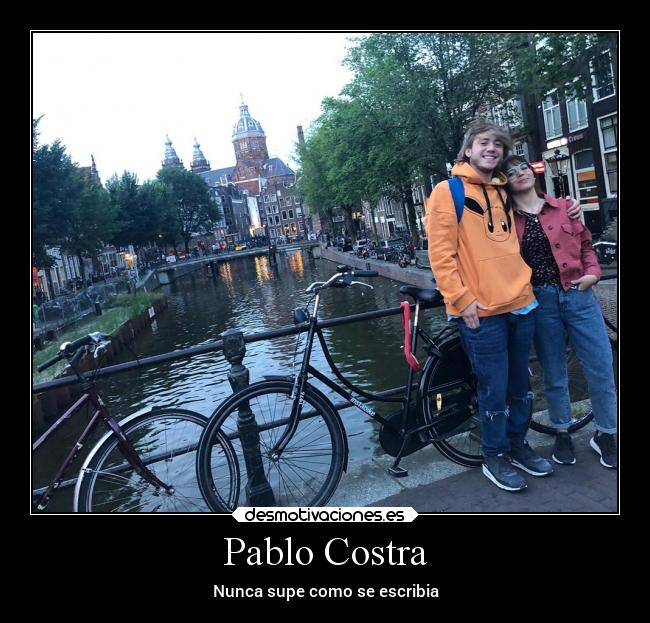 Pablo Costra - Nunca supe como se escribia