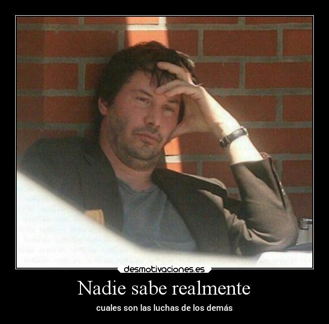 carteles cine confianza problemas sentimientos sociedad keanureeves desmotivaciones