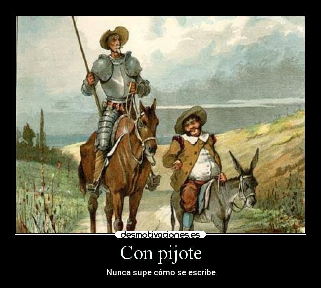 Con pijote -
