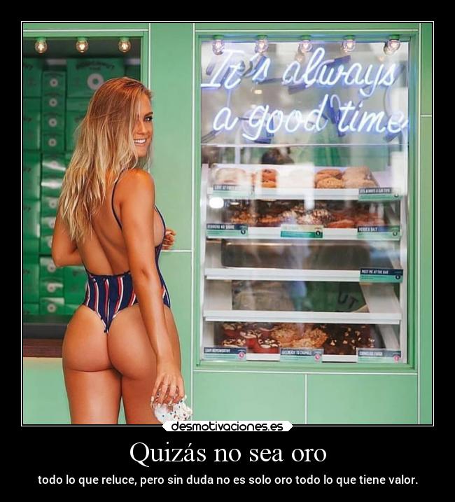 carteles vida mujer culazo dimolto desmoverano2019 desmotivaciones