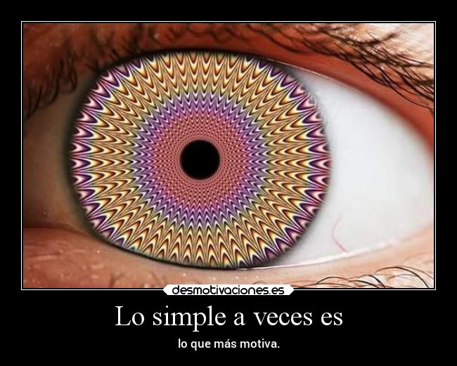 carteles vida simple mirada decision masquepalabras desmotivaciones