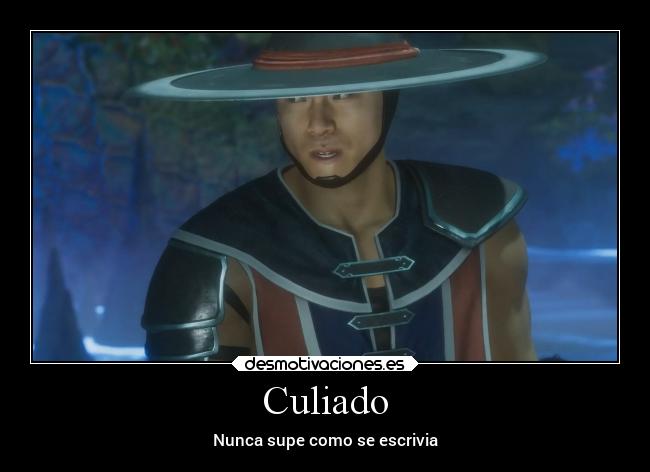 Culiado - Nunca supe como se escrivia