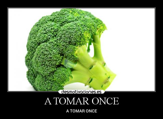 A TOMAR ONCE - A TOMAR ONCE