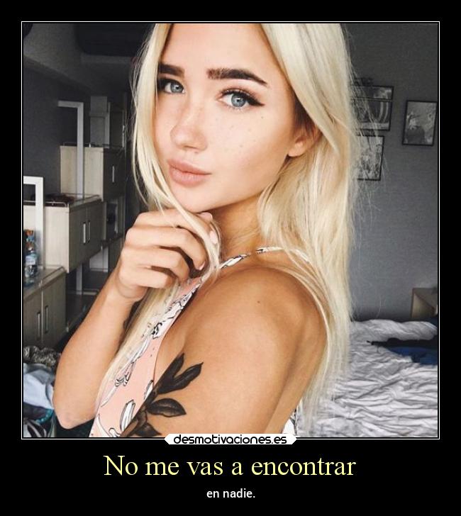 No me vas a encontrar -