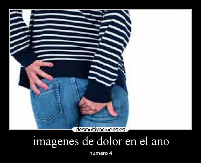 imagenes de dolor en el ano - numero 4