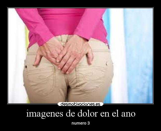 imagenes de dolor en el ano - numero 3