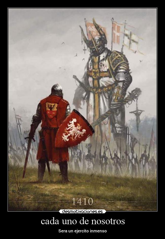 cada uno de nosotros - Sera un ejercito inmenso