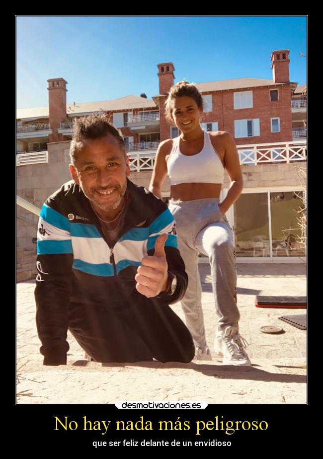 No hay nada más peligroso - que ser feliz delante de un envidioso