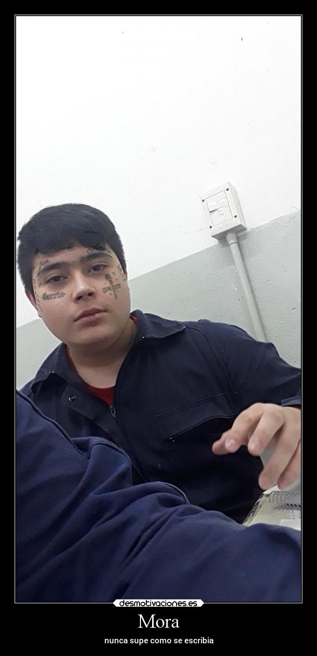 Mora - nunca supe como se escribia