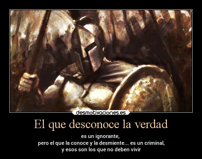 El que desconoce la verdad -