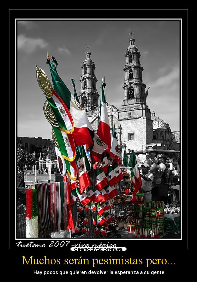 Muchos serán pesimistas pero... -