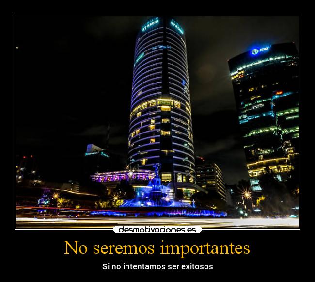 carteles sociedad exitosos desmotivaciones