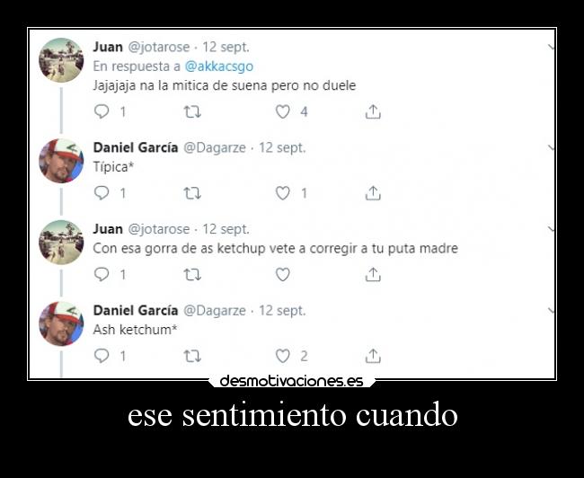 ese sentimiento cuando -