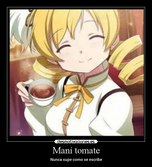 Maní tomate - Nunca supe como se escribe