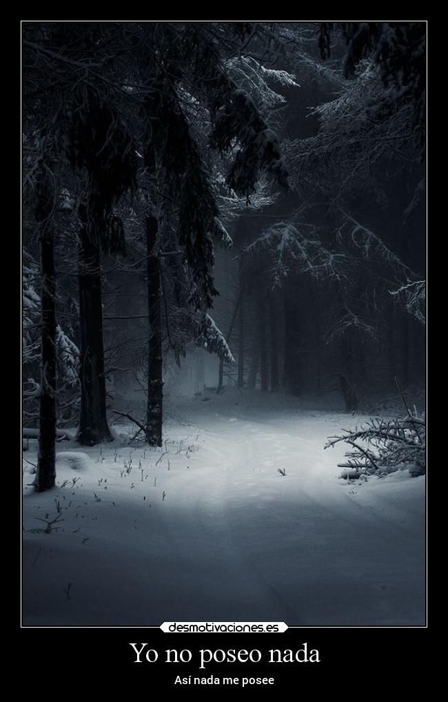 Yo no poseo nada - Así nada me posee