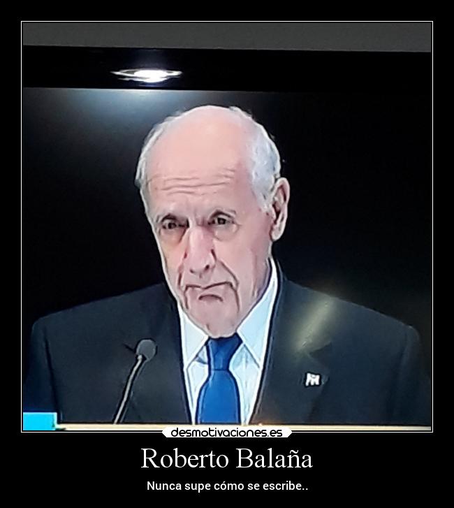 Roberto Balaña - Nunca supe cómo se escribe..