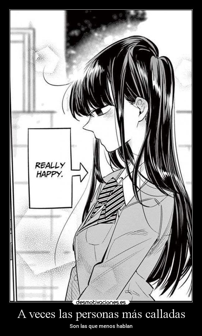 A veces las personas más calladas - 