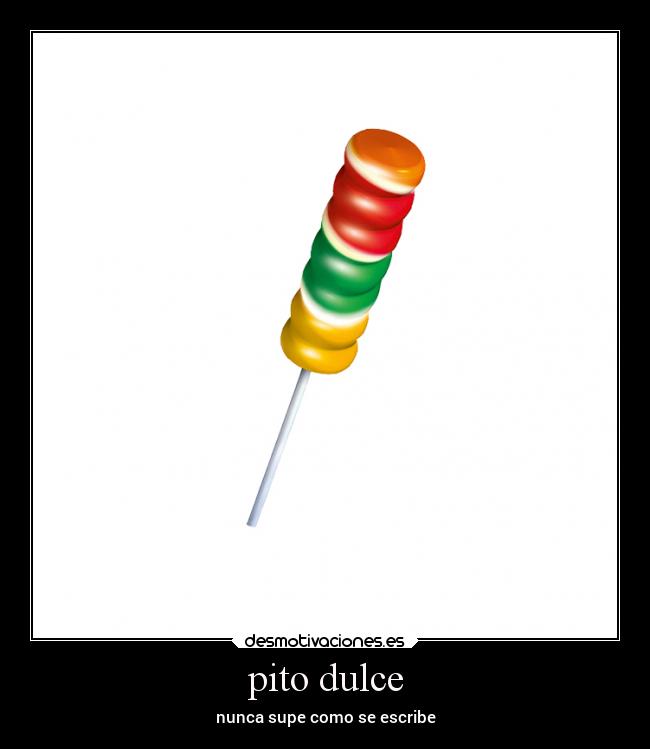 pito dulce - 