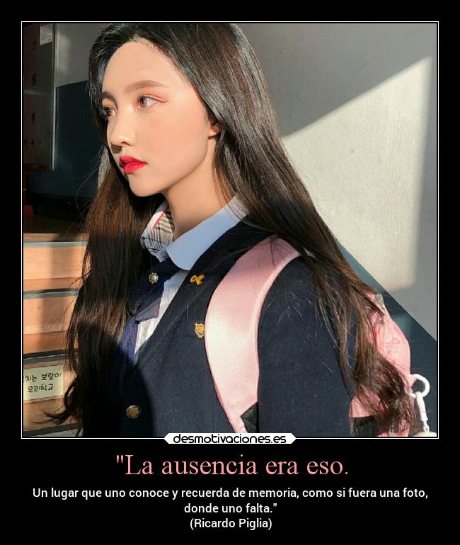 La ausencia era eso. - 