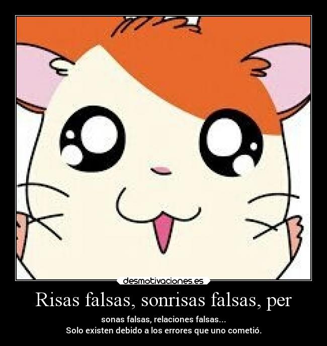 Risas falsas, sonrisas falsas, per - 