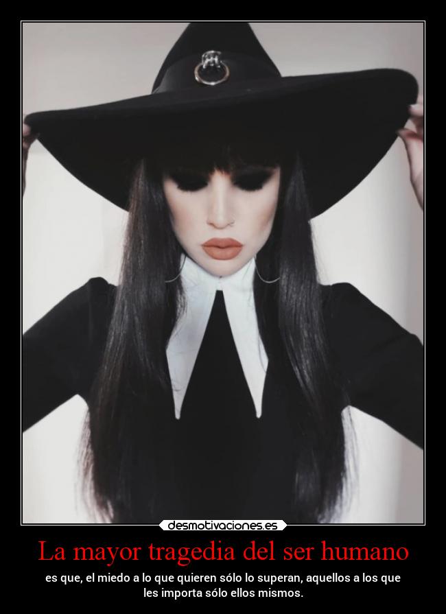 La mayor tragedia del ser humano - 