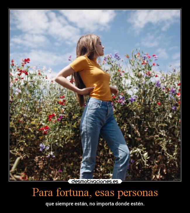 Para fortuna, esas personas - 