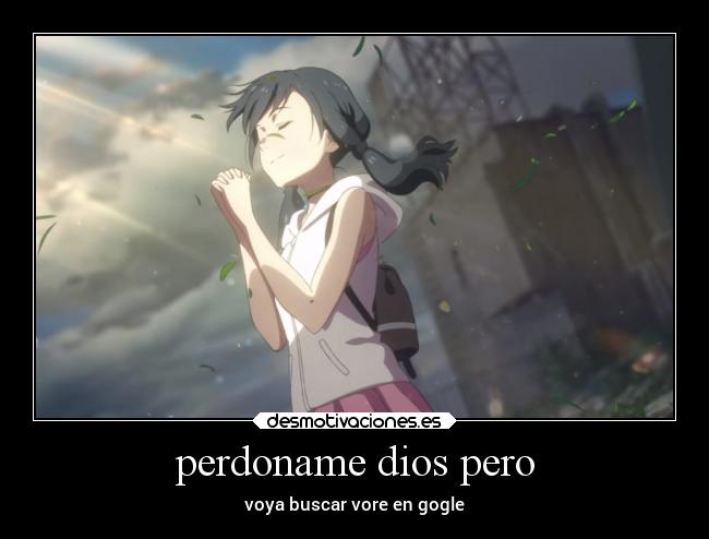 perdoname dios pero -