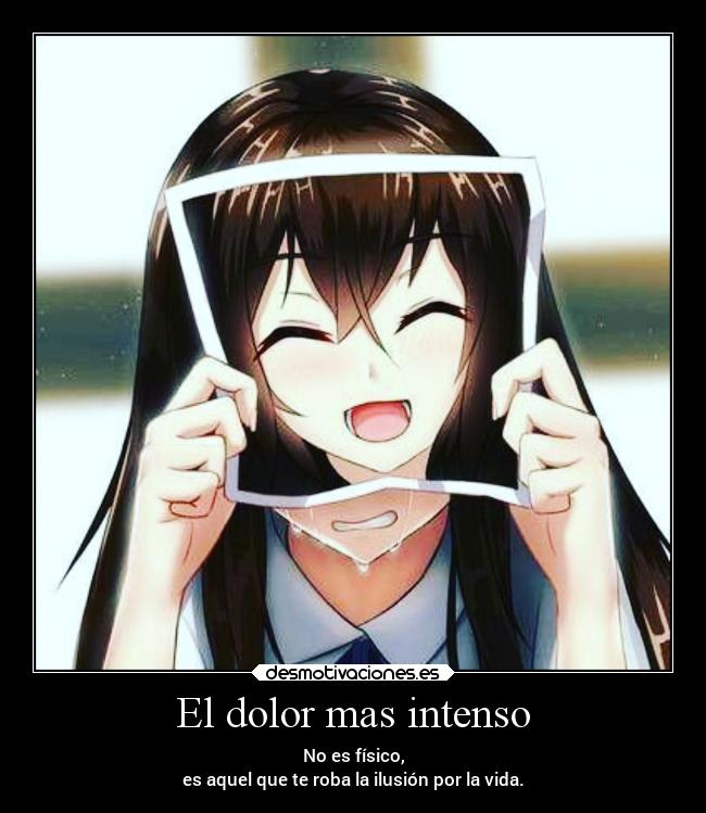 carteles dolor frases anime dolor vida pensamientos alma corazon llorar tristeza desmotivaciones