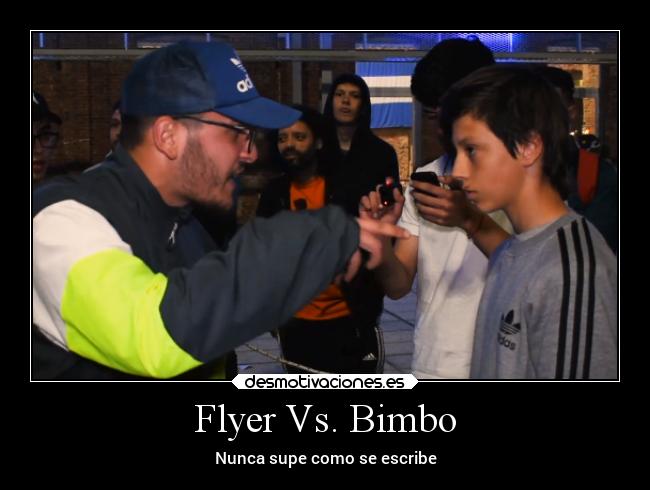 Flyer Vs. Bimbo - 