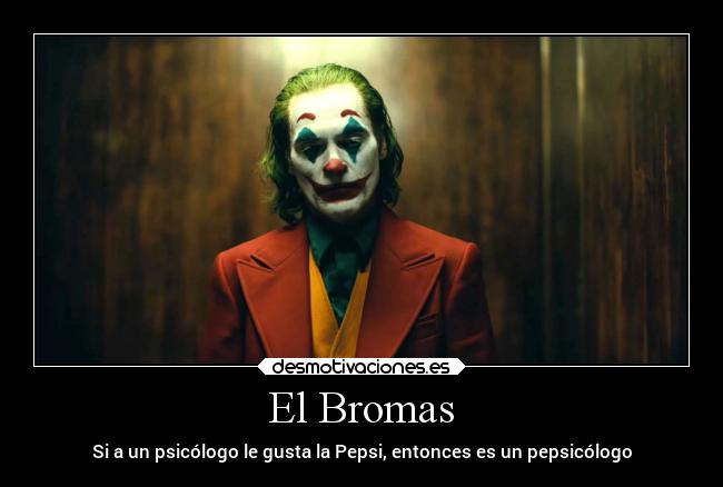 El Bromas -