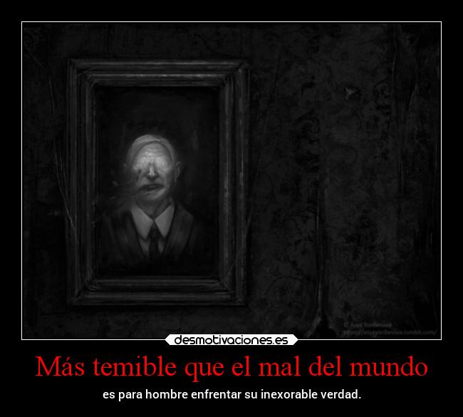 Más temible que el mal del mundo - 