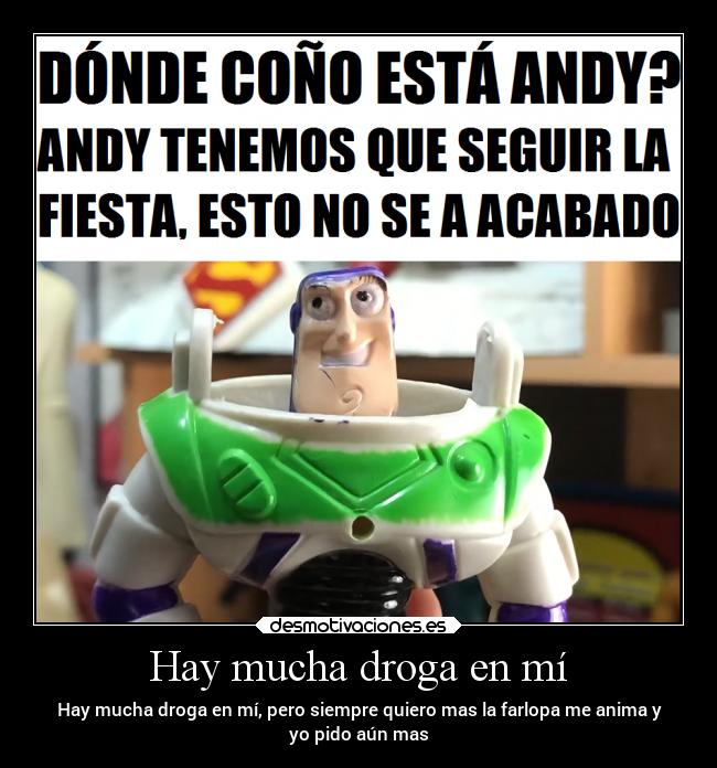 Hay mucha droga en mí - 