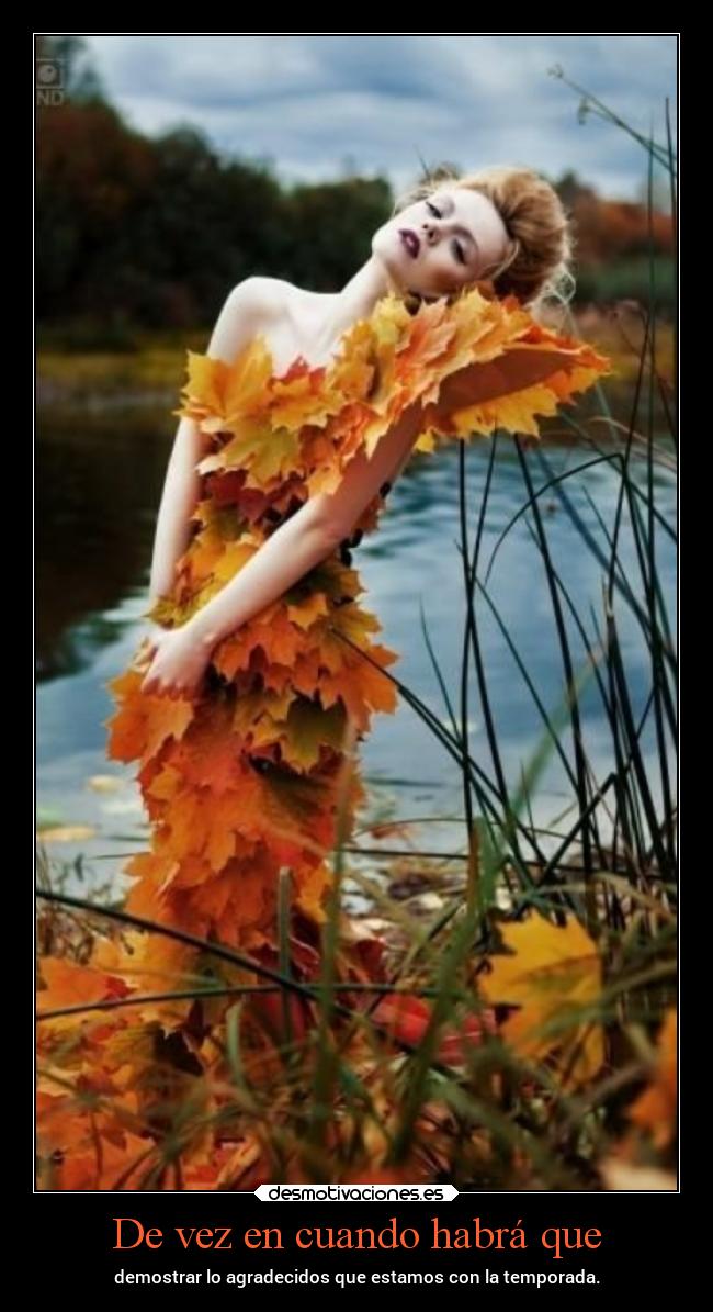 De vez en cuando habrá que -