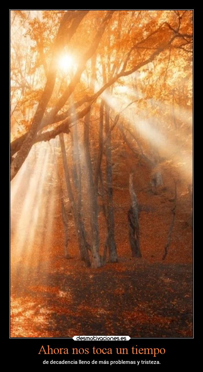 Ahora nos toca un tiempo - 