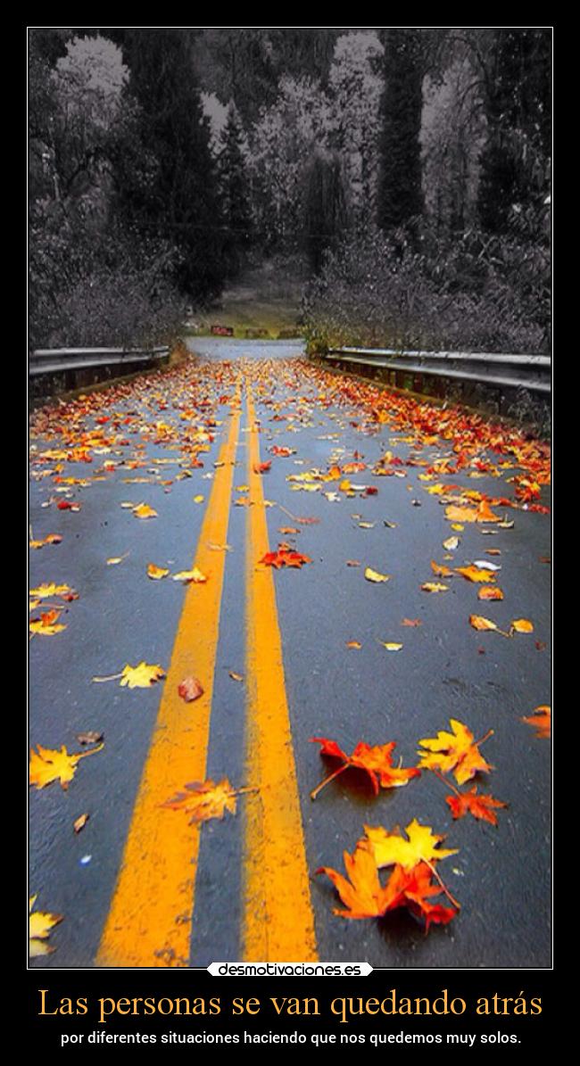 Las personas se van quedando atrás - 