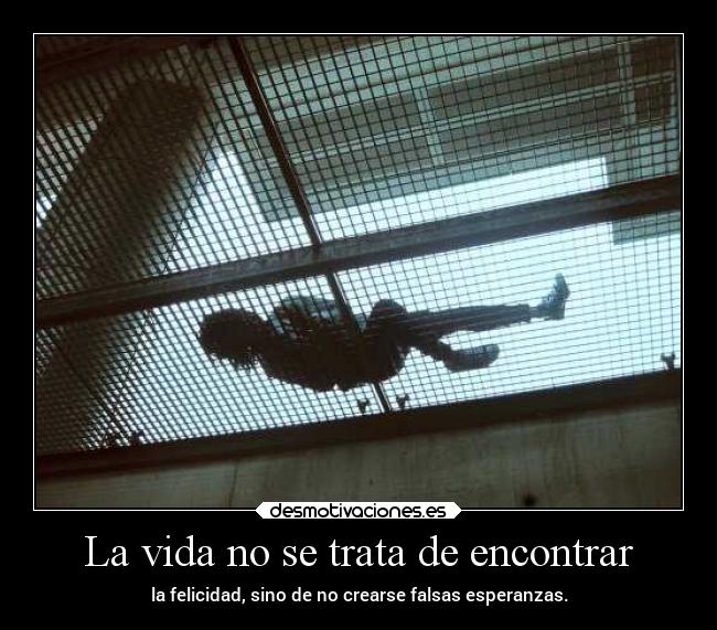 La vida no se trata de encontrar - 