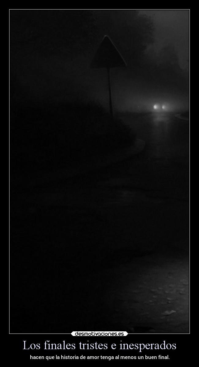 Los finales tristes e inesperados - 