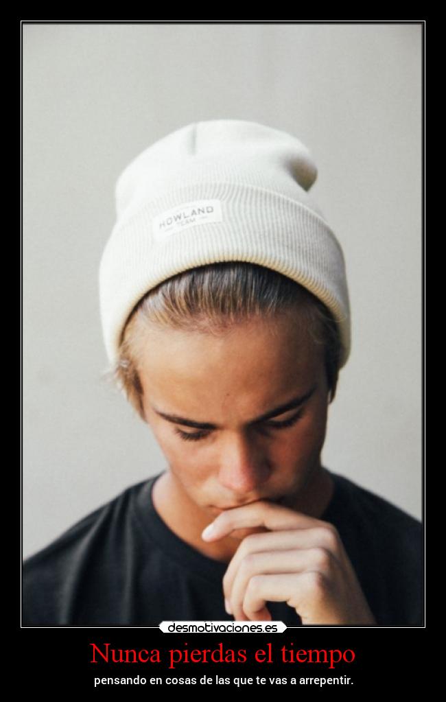 Nunca pierdas el tiempo - 