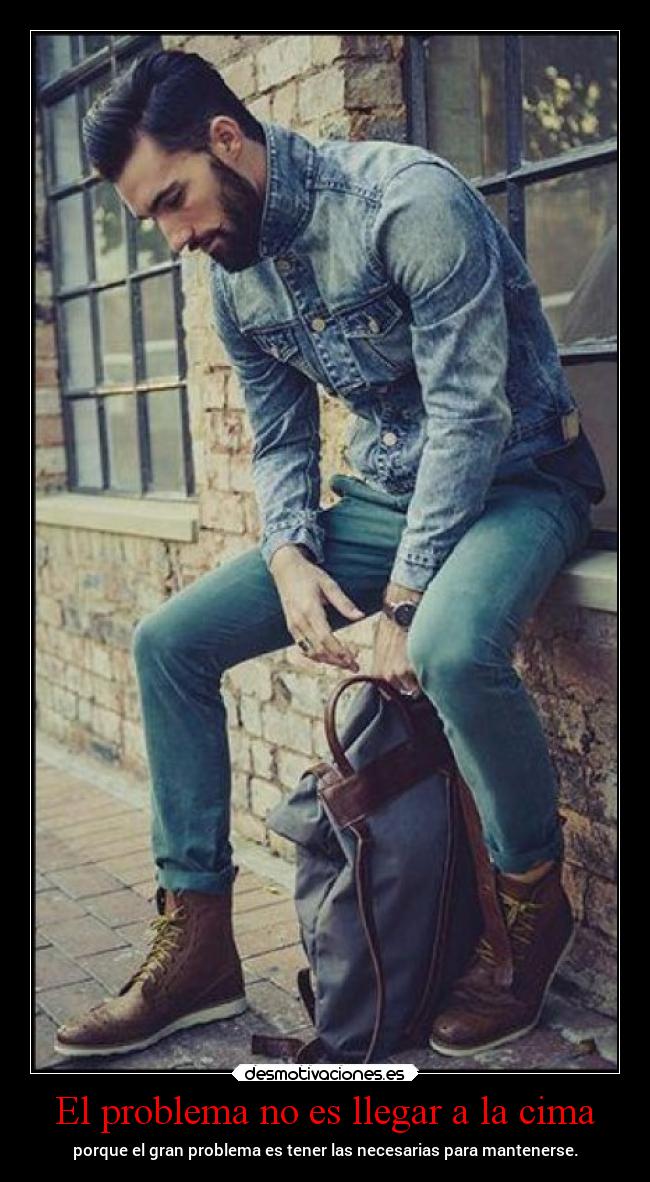 El problema no es llegar a la cima - 