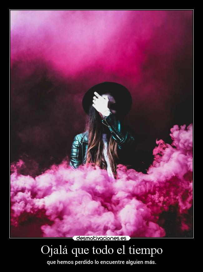 Ojalá que todo el tiempo - 
