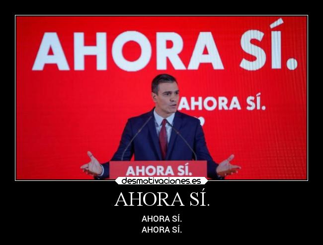 AHORA SÍ. - AHORA SÍ.
AHORA SÍ.