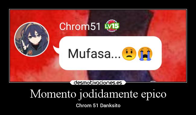 Momento jodidamente epico -