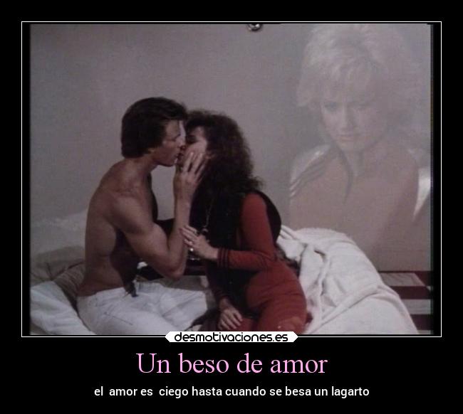 Un beso de amor - el amor es ciego hasta cuando se besa un lagarto