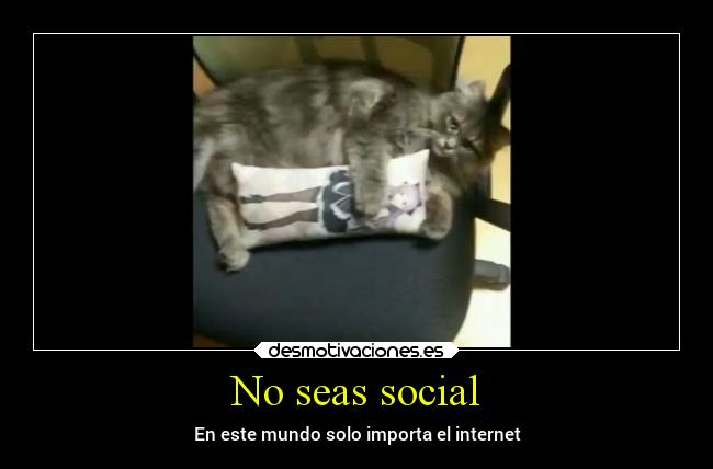 No seas social - 