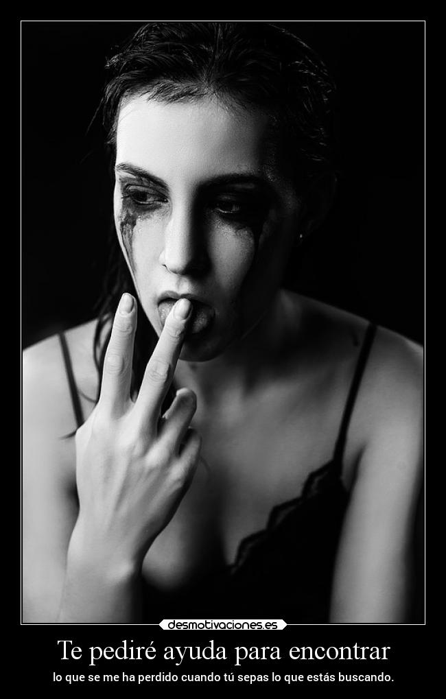 Te pediré ayuda para encontrar - 