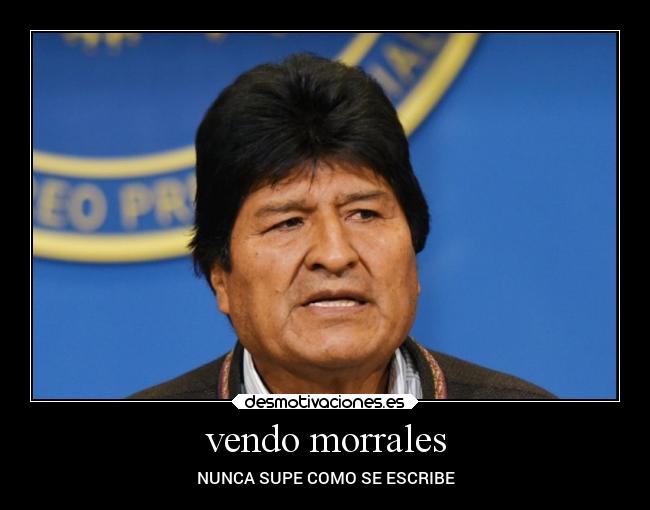vendo morrales - NUNCA SUPE COMO SE ESCRIBE