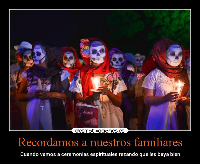 Recordamos a nuestros familiares - 